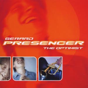 Gerard Presencer · The Optimist (CD) (2001)