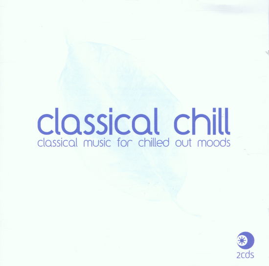 Cover for Classical Chill (CD) (2017)