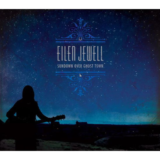 Sundown Over Ghost Town - Eilen Jewell - Música - SIGNATURE SOUNDS - 0701237207629 - 13 de maio de 2015