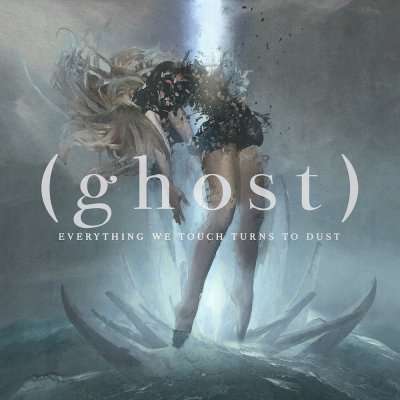 Everything We Touch Turns To Dust - (ghost) - Musiikki - n5MD - 0702224125629 - perjantai 9. kesäkuuta 2017