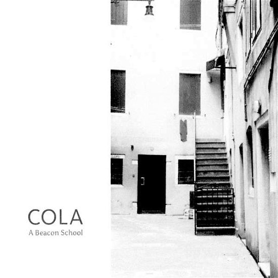 Cola - A Beacon School - Musik - POP - 0703205158629 - 14 juni 2019