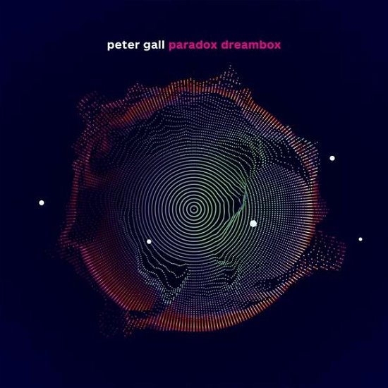 Cover for Peter Gall · Paradox Dreambox (CD) [Digipak] (2018)