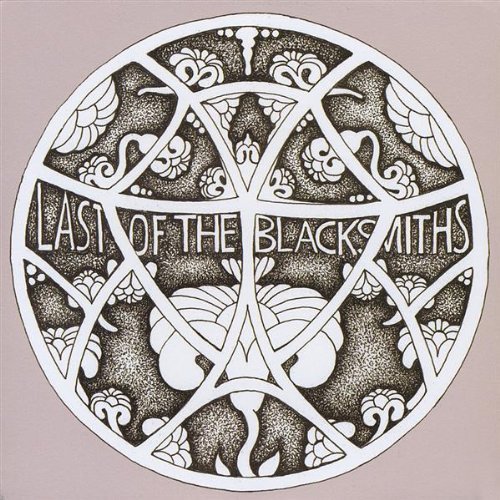 Cover for Last of the Blacksmiths · And then Some (CD) (2008)