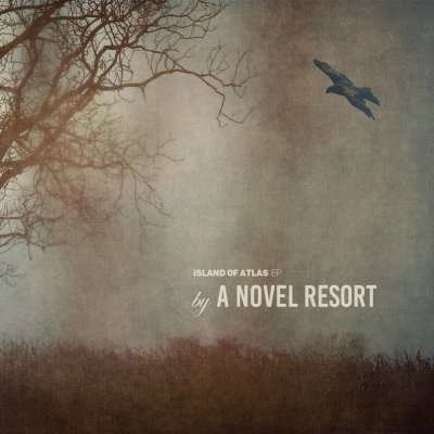 Cover for Novel Resort · Island Of Atlas (CD) [EP edition] (2016)