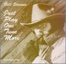 Just Play One Tune More - Bill Staines - Musikk - FOLK LEGACY - 0710146006629 - 28. juli 1998
