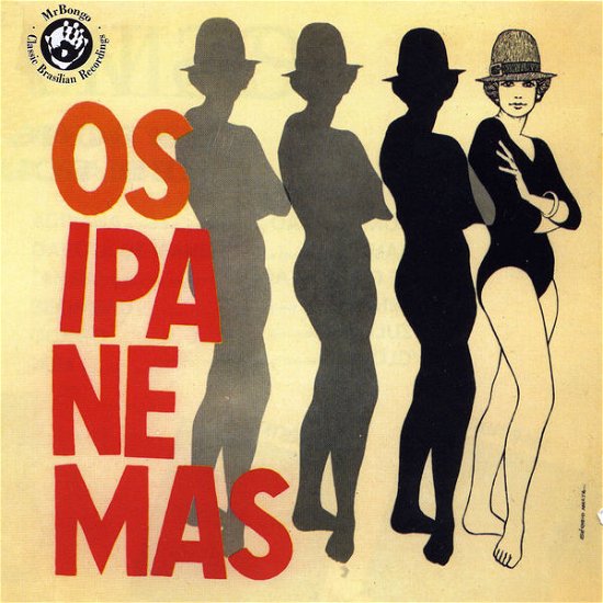 Os Ipanemas - Os Ipanemas - Musiikki - MR.BONGO - 0711969121629 - maanantai 4. kesäkuuta 2012