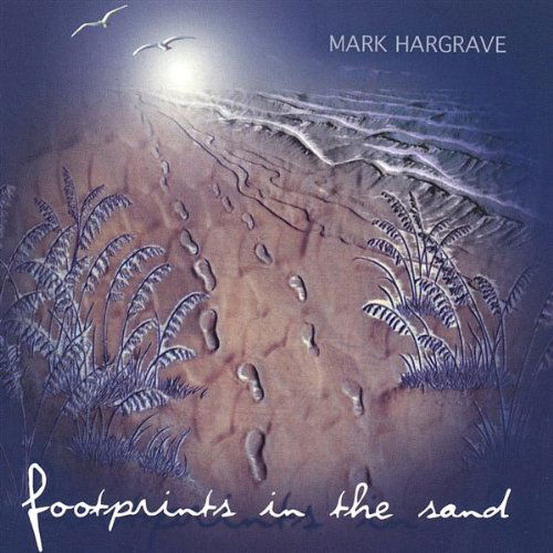 Cover for Mark Hargrave · Footprints in the Sand (CD) (2003)