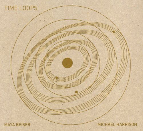 Cover for Michael Harrisonmaya Beiser · Harrisontime Loops (CD) (2012)