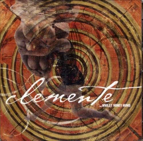 Cover for Clemente · ...whilst honey hums (CD)
