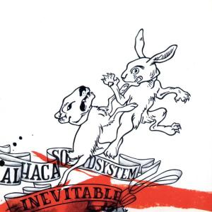 Cover for Al Haca · Al Haca Soundsystem-inevitable (CD) [Digipack] (2003)