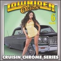 Cover for Lowrider Oldies Chrome 6 / Various (CD) (2001)