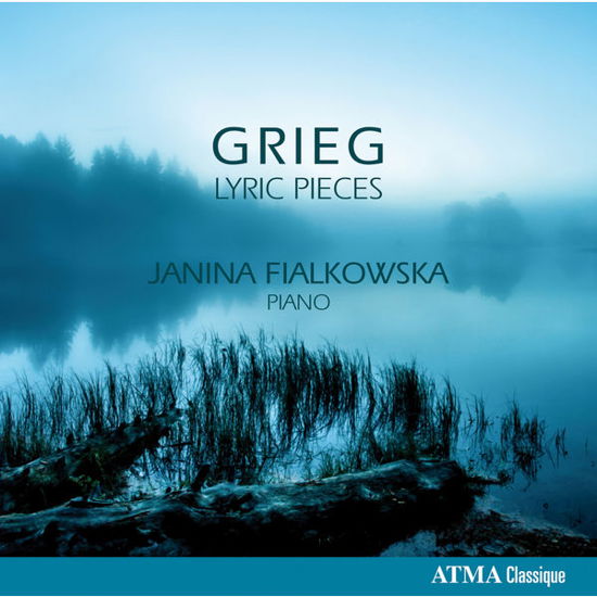 Grieg: Lyric Pieces - Janina Fialkowska - Musik - ATMA CLASSIQUE - 0722056269629 - 12 maj 2015