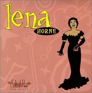 Cover for Lena Horne · Cocktail Hour (CD) (2004)