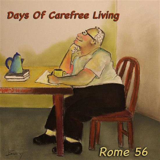 Cover for Rome 56 · Days Of Carefree Living (CD) (2022)
