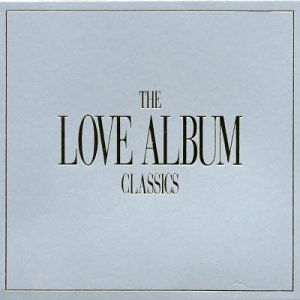 Love Album - Classics - Love Album - Musikk - VIRGIN MUSIC - 0724381200629 - 4. februar 2002