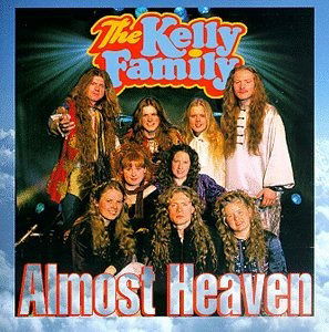 Almost Heaven - The Kelly Family - Musik - Premier - 0724385455629 - 
