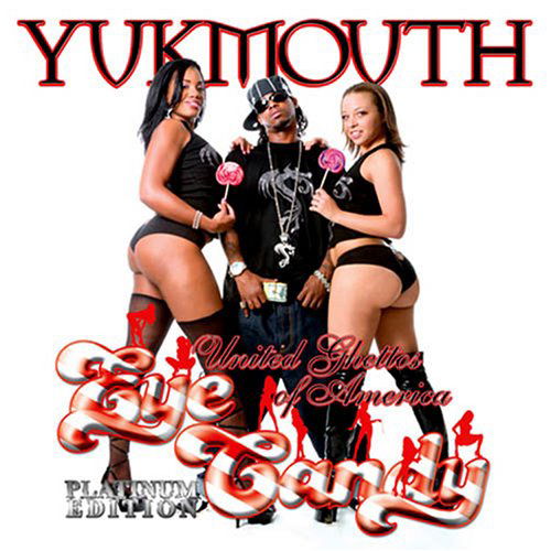 Cover for Yukmouth · United Ghettos of America Eye Candy (CD) (2007)