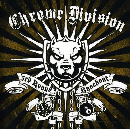 Cover for Chrome Division · 3rd Round Knock out (CD) (2011)