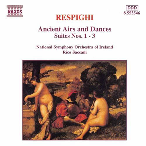 Ancient Airs And Dances - O. Respighi - Musiikki - NAXOS - 0730099454629 - keskiviikko 10. joulukuuta 1997