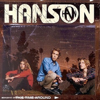 This Time Around - Hanson - Muziek - UNIVERSAL - 0731454256629 - 17 januari 2006