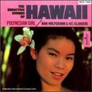The Seductive Sounds of Hawaii: Polynesian Girl - Nani Wolfgramm - Musiikki - MONITOR - 0731807182629 - keskiviikko 30. toukokuuta 2012