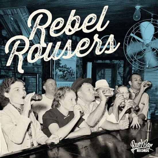Cover for Rebel Rousers (CD) (2021)