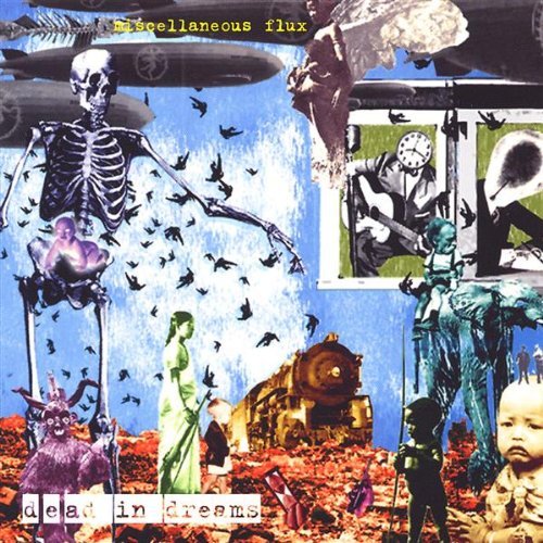 Cover for Miscellaneous Flux · Dead in Dreams (CD) (2002)