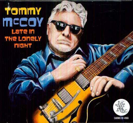 Cover for Tommy Mccoy · Late In The Lonely Night (CD) (2019)