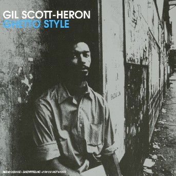 Cover for Gil ScottHeron · Ghetto Style (CD) (1998)