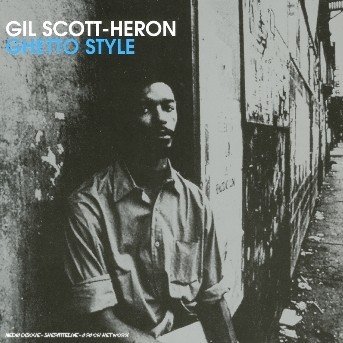 Cover for Gil ScottHeron · Ghetto Style (CD) (1998)
