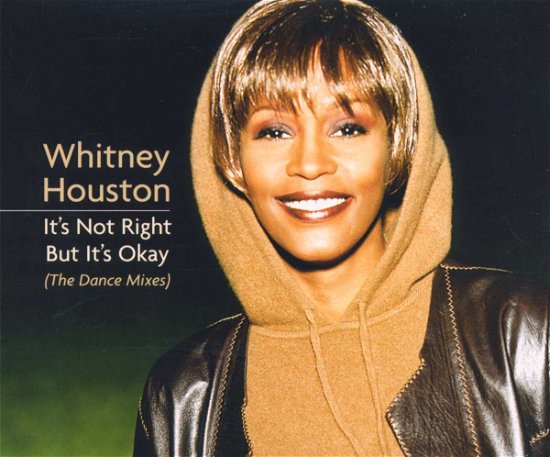 Cover for Whitney Houston · Its Not Right but Its Okay/i (MCD) (1999)