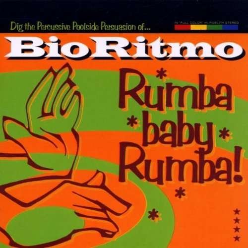 Rumba Baby Rumba - Bio Ritmo - Musik - GOLD CIRCLE - 0744447805629 - 28. juli 2023