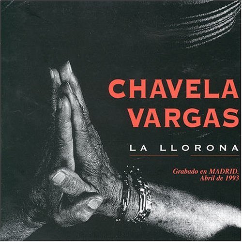 Llorona - Chavela Vargas - Muziek - WEA - 0745099832629 - 30 november 2004
