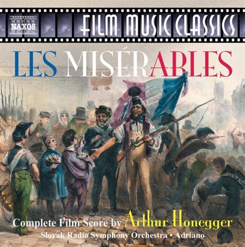 Honegger / Les Miserables - Slovak Rso / Adriano - Music - NAXOS - 0747313248629 - November 29, 2004