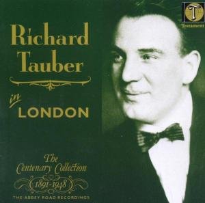 Cover for Tauber Richard · Richard Tauber In London Testament Klassisk (CD) (2000)