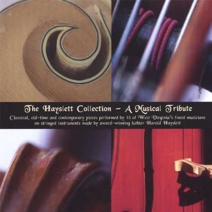 Hayslett Collection-a Musical Tribute - Hayslett Collection - Musiikki - Music Mentors - 0753701200629 - tiistai 11. joulukuuta 2007