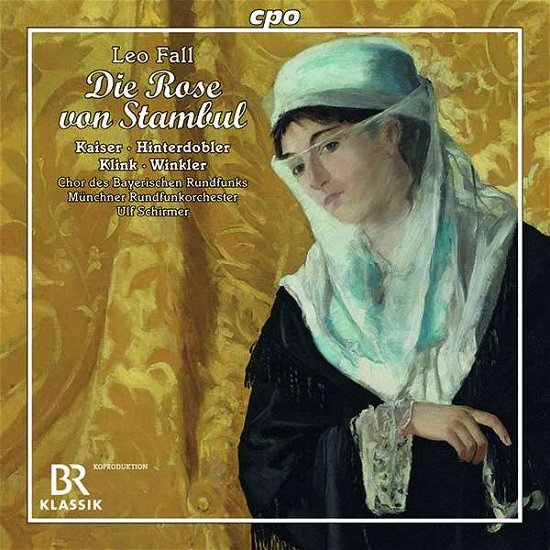 Cover for Fall / Schirmer · Leo Fall: Die Rose Von Stambul (Operetta In Three Acts) (CD) (2020)