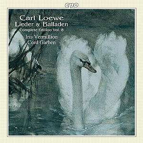 Cover for C. Loewe · Lieder &amp; Balladen Vol.8 (CD) (1998)