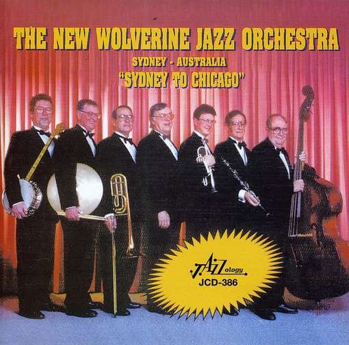 Cover for New Wolverine Jazz Orchestra · Sidney To Chicago (CD) (2014)