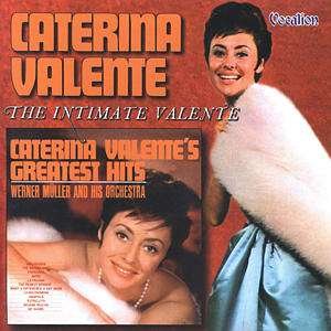 Greatest Hits / Intimate Va - Caterina Valente - Musiikki - VOCALION - 0765387423629 - maanantai 26. huhtikuuta 2004