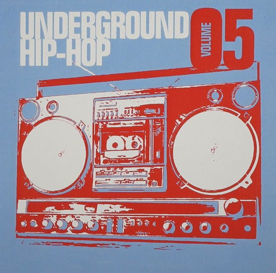 Underground Hip-hop Vol.5 - Various Artists - Música - RAP/HIP HOP - 0775020998629 - 30 de junho de 1990