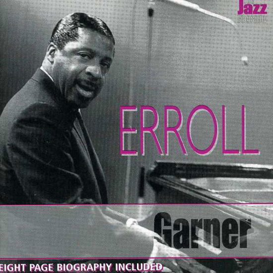 Cover for Garner Erroll · Jazz Biography (CD) (2008)