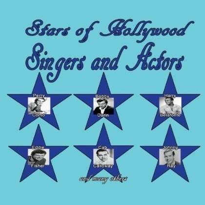 Cover for Stars Of Hollywood: Singers &amp; Actors (CD) (2013)