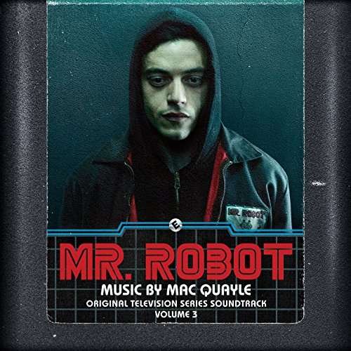 Cover for Mac Quayle · Mr. Robot, Vol. 3 (Original Television Series Soundtrack) (CD) (2017)