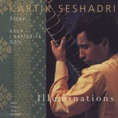 Cover for Kartik Seshadri · Illuminations (CD) (2006)