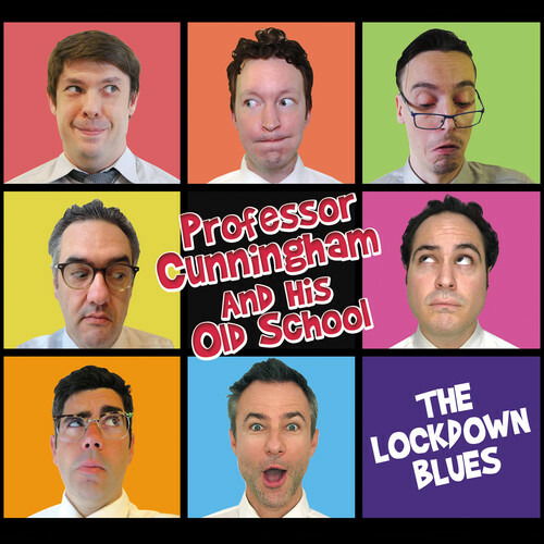 Cover for Professor Cunningham And His Old School · The Lockdown Blues (CD) (2021)