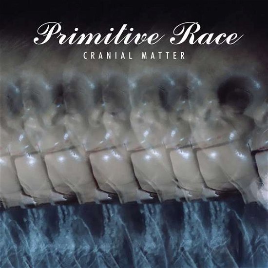 Cover for Primitive Race · Cranial Matter (CD) (2022)