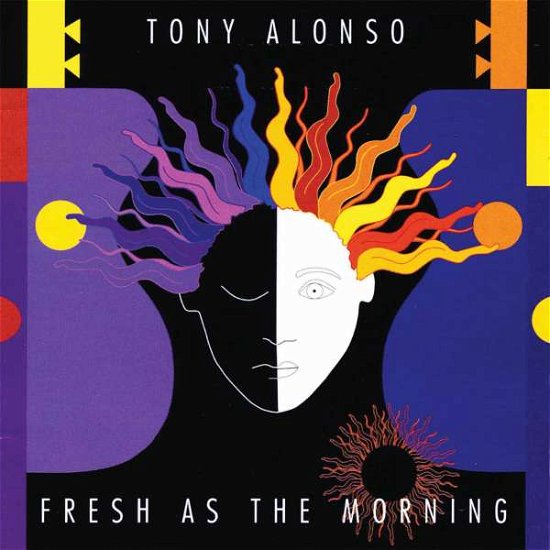 Cover for Tony Alonso · Fresh As the Morning (CD) (2001)
