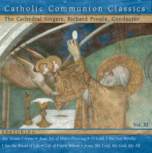 Cover for Richard Proulx · Catholic Communion Classics 11 (CD) (2009)