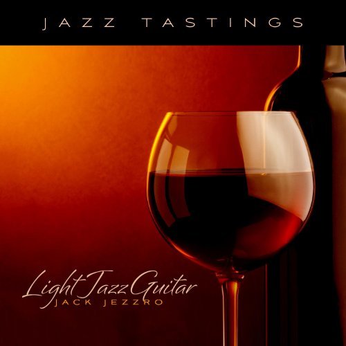 Light Jazz Guitar - Jack Jezzro - Música - GREEN HILL - 0792755578629 - 19 de abril de 2011